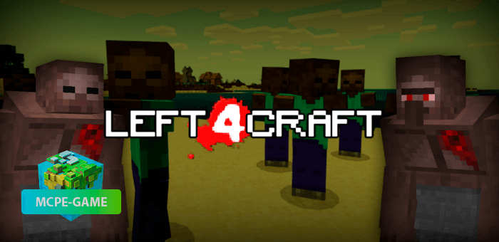 Left 4 Craft — Большой Майнкрафт мод на зомби